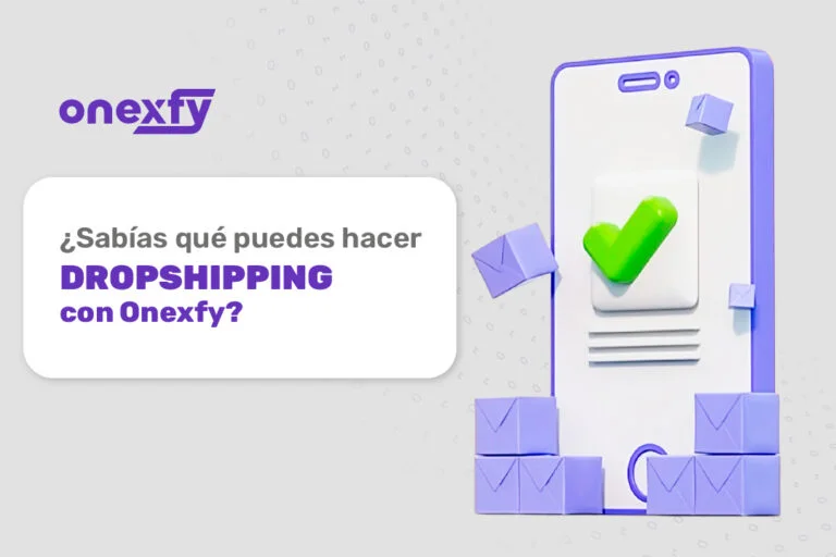 Hacer dropshipping con Onexfy